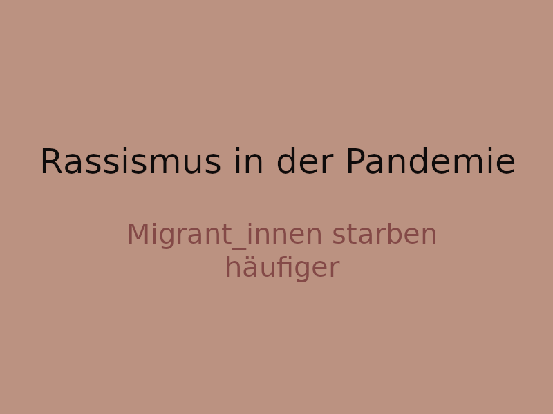 Rassismus in der Pandemie